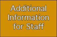 Additional information for staff